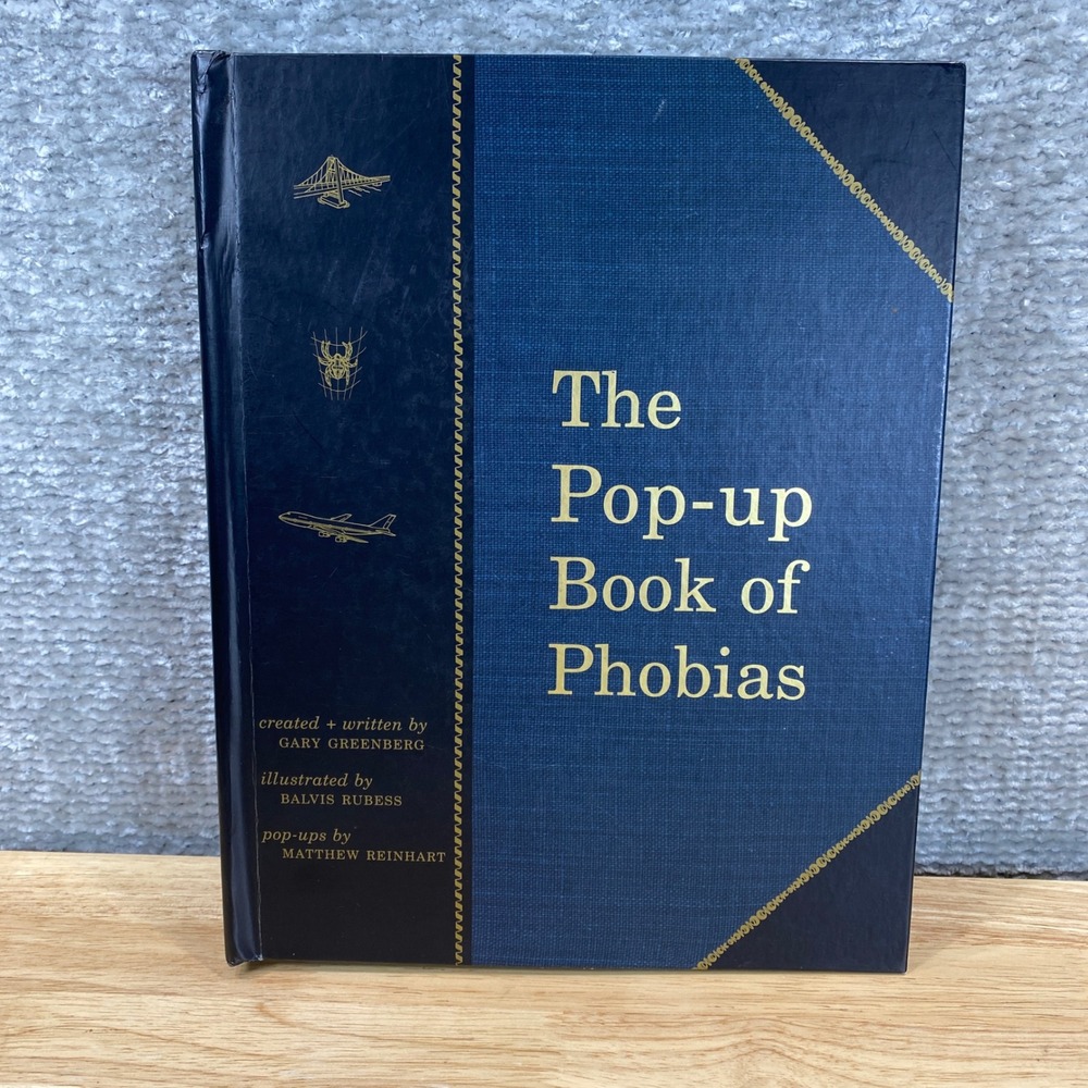 The Pop-up Book of Phobias Gary Greenberg Matthew Reinhart 1999 Hardcover 1st Ed